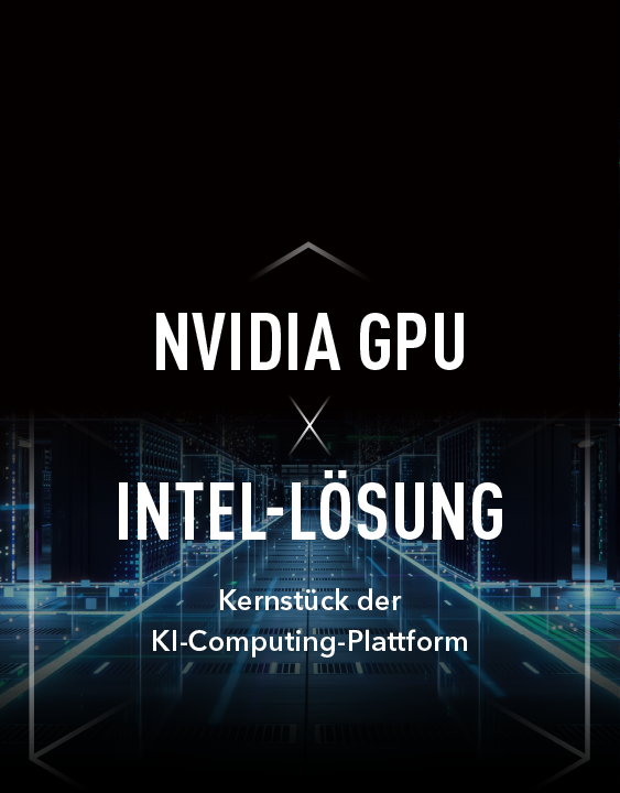 NVIDIA GPU x Intel-Lösung
