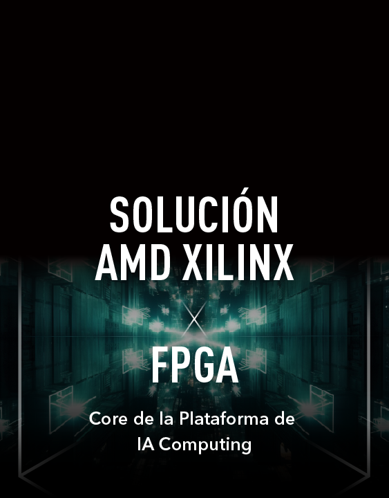 Solución AMD Xilinx FPGA